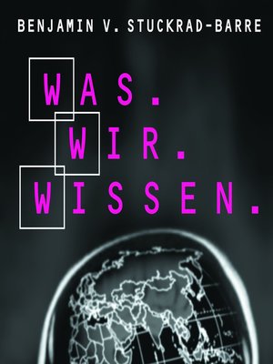 cover image of Was.Wir.Wissen.